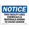 Signmission OSHA Notice Sign, 5" Height, 7" Width, NOTICE Uses Chemicals Known To Cause Cancer Sign, Landscape OS-NS-D-57-L-16799 - alternate 1